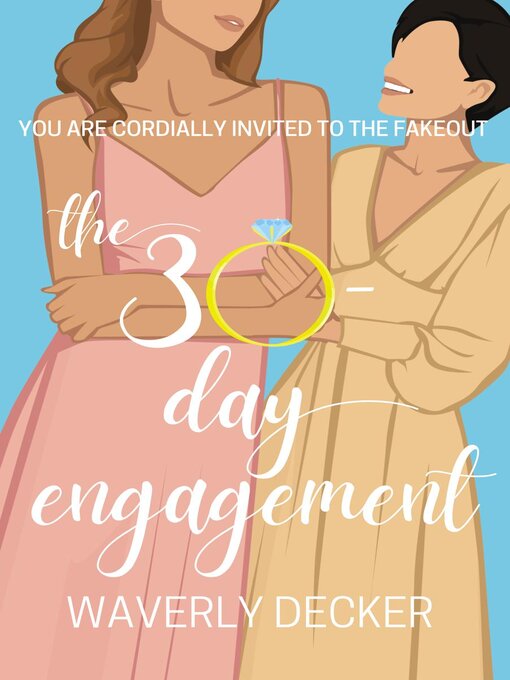 Title details for The 30-Day Engagement by Waverly Decker - Wait list